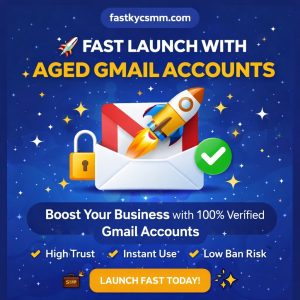 Fast Launch with Aged Gmail Accounts